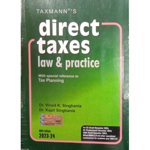 Taxmann's Direct Taxes Law & Practice with Tax Planning [DT] for November/December 2023 Exam by Dr. Vinod. K. Singhania & Dr. Kapil Singhania [Student Edition]